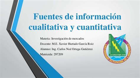 Fuentes De Información Cualitativa Y Cuantitativa