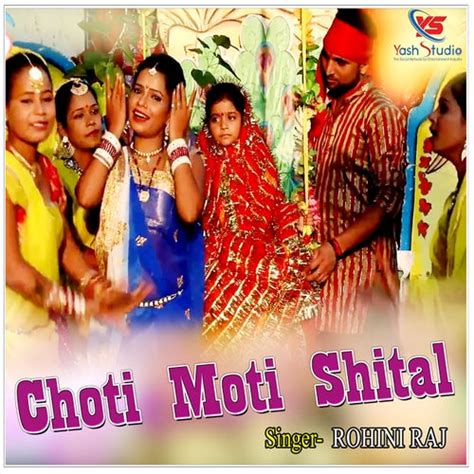 Choti Moti Shital By Rohini Raj On Beatsource