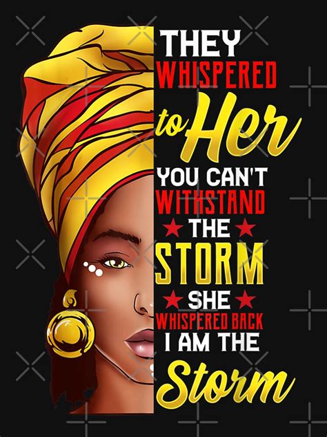 Black History Month African Woman Afro I Am The Storm T Shirt For