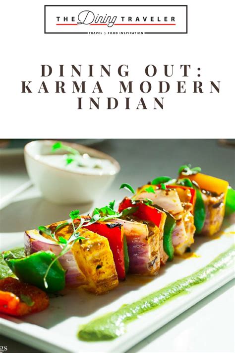 Dining Out Karma Modern Indian ⋆ The Dining Traveler Food