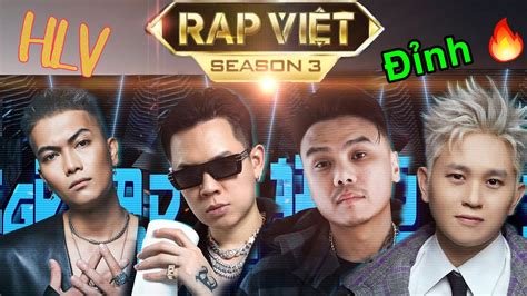 Thai Vg Huấn Luyện Viên Rap Việt Mùa 3 B Ray Bigdaddy Andree Right