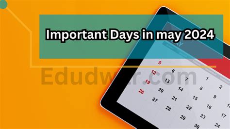Important Days In May 2024 National And International Edudwar