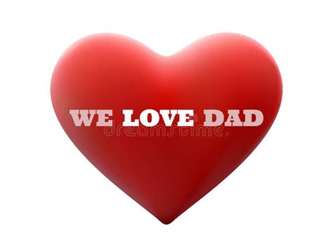 We Love Dad And Red Heart Shape Eps 10 Stock Vector Illustration Of