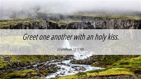 2 Corinthians 1312 Kjv Desktop Wallpaper Greet One Another With An Holy