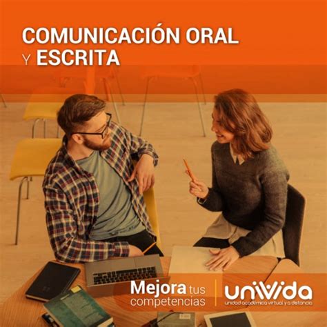 Comunicación Oral Y Escrita Univida
