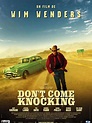 Don't Come Knocking Movie Poster (#1 of 5) - IMP Awards