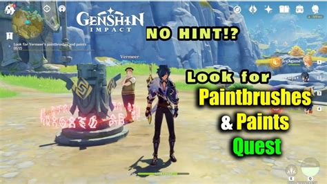 LOOK For VERMEER S PAINT BRUSHES And STRANGE STONE Location GENSHIN IMPACT YouTube