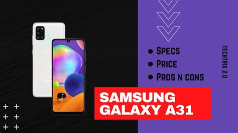 Samsung Galaxy A31 Specs Price Pros N Cons Youtube