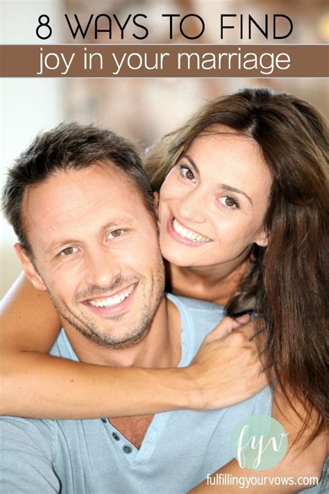 Find Joy In Your Marriage Healthy Marriage Happy Marriage Marriage Advice Love And Marriage