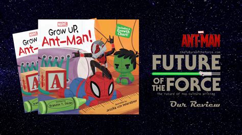 Book Review Grow Up Ant Man Future Of The Force