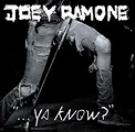 Joey Ramone - "...Ya Know?" (2012, CD) | Discogs