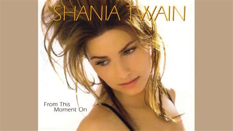 Shania Twain From This Moment On Tempo Mix Youtube