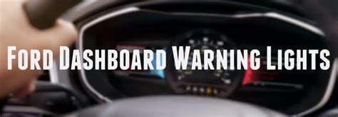 What Do Fords Dashboard Warning Lights Mean