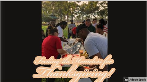Feeding The Homeless On Thanksgiving Youtube