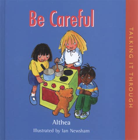 Be Careful By Althea 9781903285817 Brownsbfs