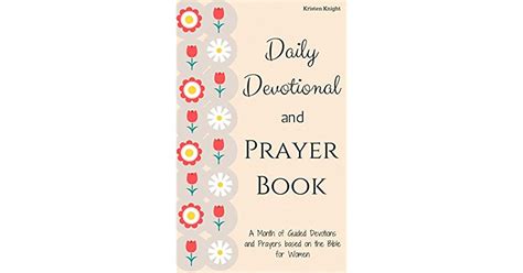 Daily Devotional And Prayer Book For Women By Kristen Knight