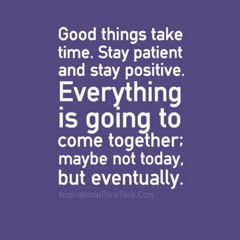 The Best Things In Life Take Time Quotes Shamika Nall