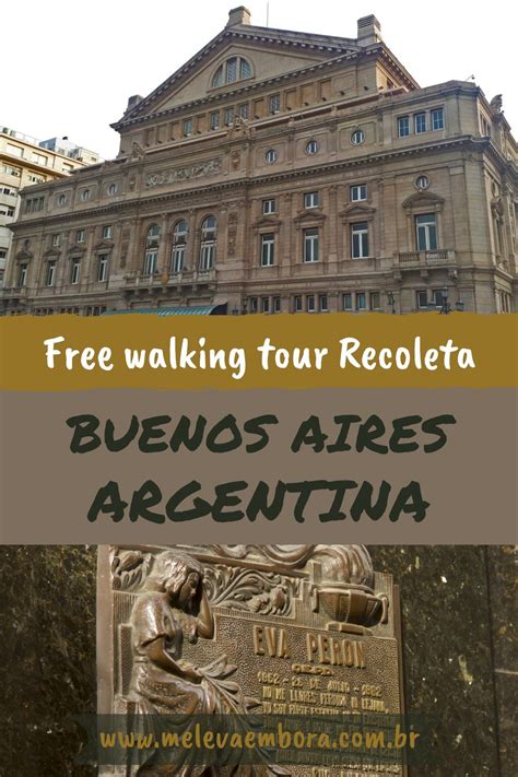 Buenos Aires Free Walking Tour Recoleta Do Teatro Ao Cemitério
