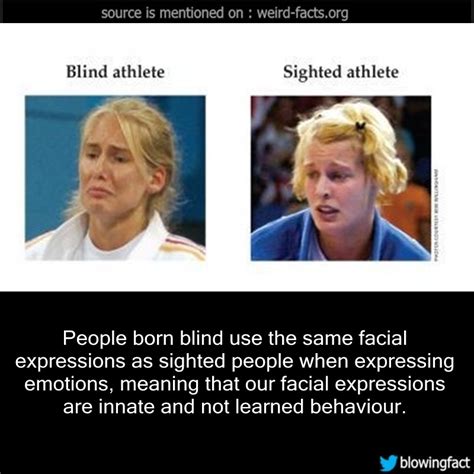 weird facts people born blind use the same facial expressions