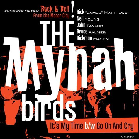 The Mynah Birds Its My Time Single Version Lyrics Genius Lyrics
