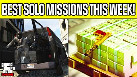 What businesses, properties, vehicles, clothing and weapons you will need. BEST *SOLO* MISSIONS To Make EASY MONEY IN GTA 5 ONLINE (PS4/XBOX ONE/PC) Money Making Guide ...
