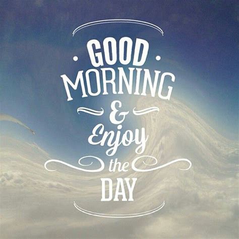 Enjoy This Beautiful Day Quotes Quotesgram