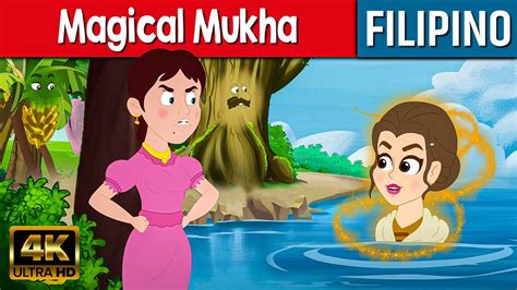 Magical Mukha Kwentong Pambata Tagalog Kwentong Pambata Filipino Fairy Tales Youtube