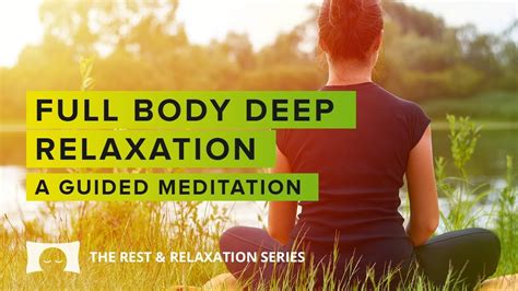 😌 Deep Full Body Relaxation A Guided Meditation 🙏 Youtube