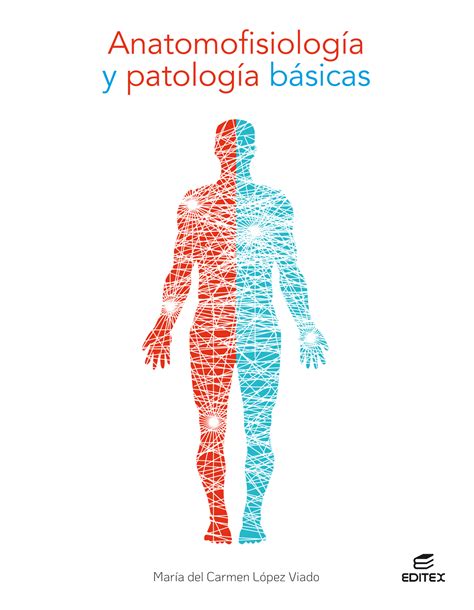 Anatomofisiología Y Patología Básicas 2021 Digital Book Blinklearning