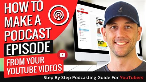 How To Make A Podcast Episode From Your Youtube Videos Step By Step