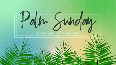 Palm Sunday Worship Backgrounds