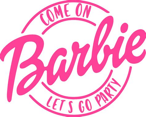 Come On Barbie Lets Go Party Logo Vector Vectorseek Party Logo