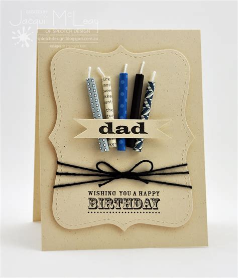 Great for father's day, celebrating your dad's. Splotch Design - Jacquii McLeay Independent Stampin' Up ...