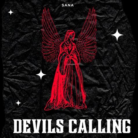 Stream Devils Calling By Sana Listen Online For Free On Soundcloud