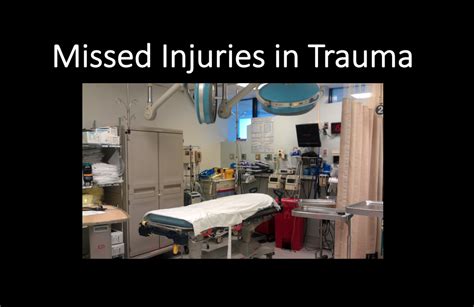 Emergency Medicine Educationmissed Injuries In Trauma