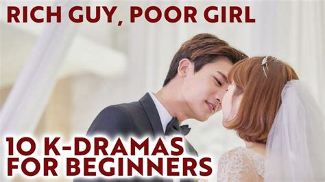 Video 10 Best Rich Guy Poor Girl Korean Dramas For Beginners Mydramalist
