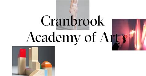 Cranbrook Academy Of Art A Studio Based Mfa And March Granting