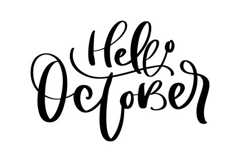 Hello October Vector Ink Lettering Handwriting Black On White Word