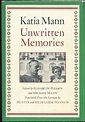 Unwritten Memories by Mann, Katia: Very Good+ Hardcover (1975) First ...