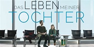 Review: DAS LEBEN MEINER TOCHTER - Serieasten.TV & Cineasten.TV