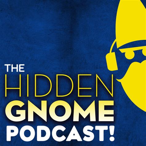 The Hidden Gnome Podcast Podcast On Spotify
