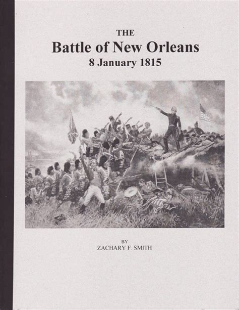 The Battle Of New Orleans 8 January 1815 Nafziger Collection