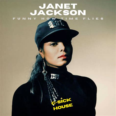 Janet Jackson Funny How Time Flies C Sick House Remix C Sick House