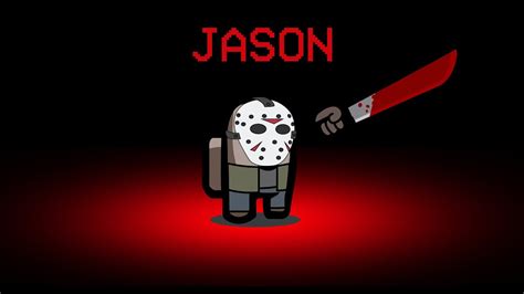 Jason Voorhees Impostor Role In Among Us Youtube