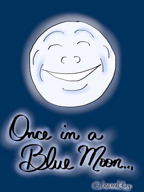 For example, a work by william barlow, the bishop of only after several centuries, and after the original usage had long since died out, did 'once in a blue moon' come to mean something that didn't. BLOG "INGLÊS dos Vestibulares & Concursos Públicos ...