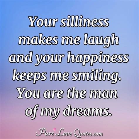 Love Quotes From Make Me Laugh Love Quotes Quotes