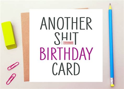 Funny Birthday Card Humour Rude Cheeky Banter Friends Mates Offensive Fun Swear