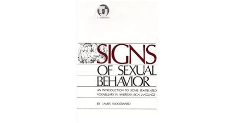 Signs Of Sexual Behavior An Introduction To Some Sex Related Vocabulary In American Sign