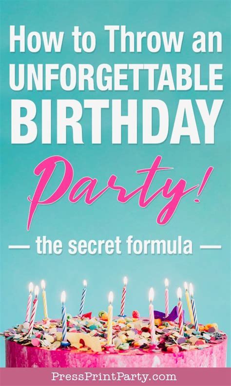 How To Throw An Unforgettable Party In 3 Easy Steps Press Print Party