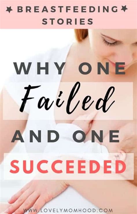 My Breastfeeding Stories Why One Failed And One Succeeded Tips